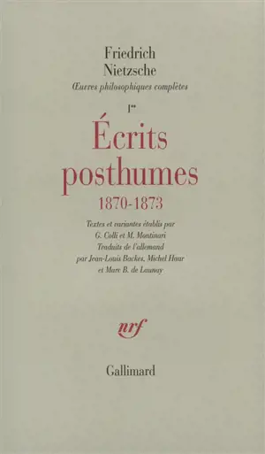 Oeuvres philosophiques complètes. Vol. 1-2. Ecrits posthumes, 1870-1873