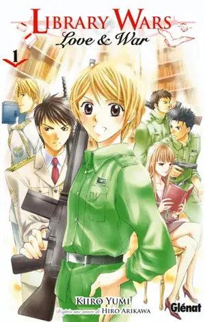 Library wars : love & war. Vol. 1