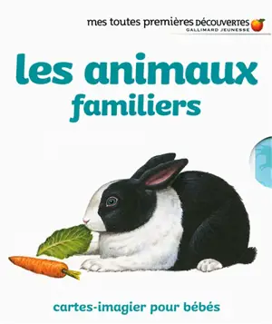 Les animaux familiers : cartes-imagier pour bébés