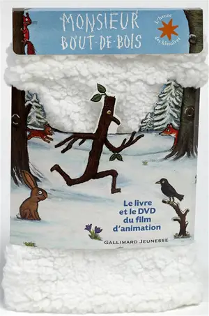 Monsieur Bout-de-Bois : le livre et le DVD du film d'animation