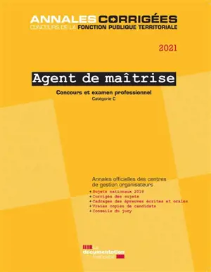 Agent de maîtrise 2021 : concours externe, concours interne, 3e concours, examen professionnel de promotion interne, catégorie C