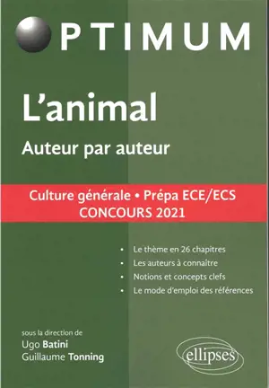 L'animal, auteur par auteur : culture générale, prépa ECE-ECS : concours 2021