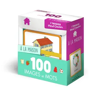 100 images et mots : à la maison : l'imagier du Père Castor