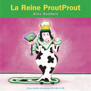 La reine ProutProut