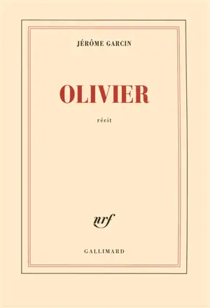 Olivier : récit