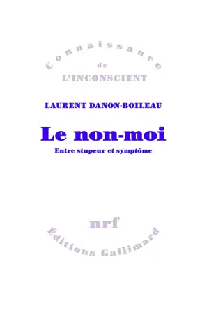 Le non-moi : entre stupeur et symptôme