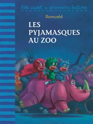 Les Pyjamasques au zoo