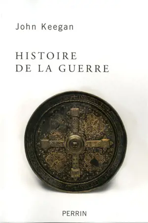 HISTOIRE DE LA GUERRE    -KEEGAN