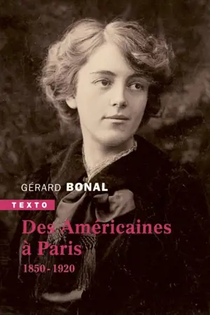 Des Américaines à Paris : 1850-1920