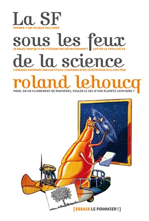 LA SF SOUS LES FEUX DE LA SCIENCE