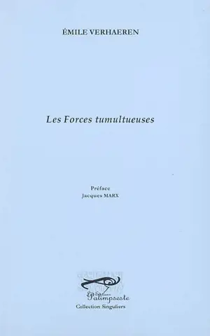 Les forces tumultueuses