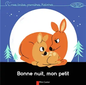 Bonne nuit, mon petit
