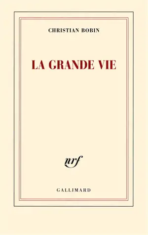 La grande vie