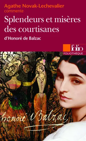 SPLENDEURS ET MISERES DES COURTISANES - FOLIOTHEQUE -