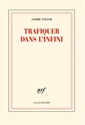 Trafiquer dans l'infini