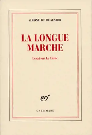 La Longue marche : essai sur la Chine