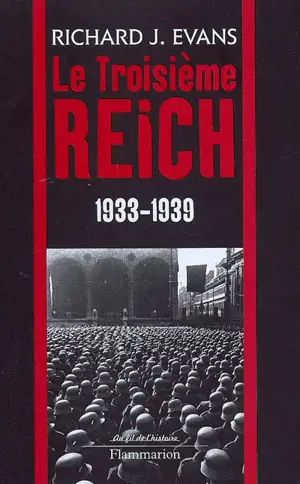 Le troisième Reich. Vol. 2. 1933-1939