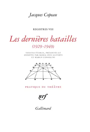 Registres. Vol. 8. Les dernières batailles (1929-1949)