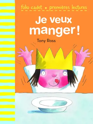 JE VEUX MANGER ! - POCHE PREMIERES LECTURES