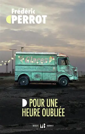 Pour une heure oubliée