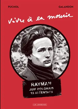 Vivre à en mourir