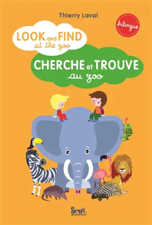 CHERCHE ET TROUVE AU ZOO(BILINGUE)