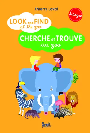 CHERCHE ET TROUVE AU ZOO(BILINGUE)
