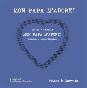 Mon papa m'adore