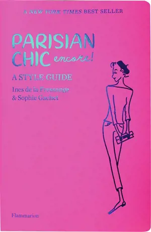 Parisian chic : encore ! : a style guide