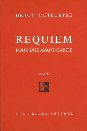 Requiem pour une avant-garde : essai