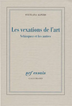 La vexation de l'art : Velasquez et les autres