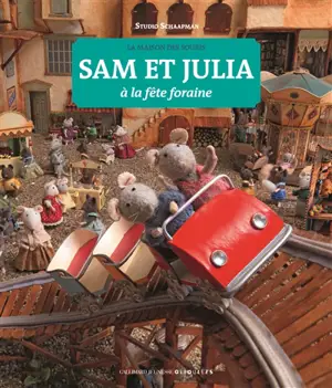 La maison des souris. Sam et Julia à la fête foraine