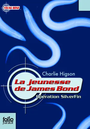 LA JEUNESSE DE JAMES BOND T01 OPERATION SILVERFIN