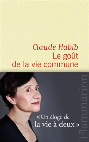 Le goût de la vie commune