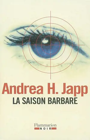La saison barbare