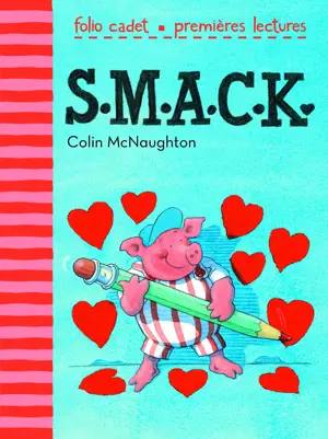 SMACK - POCHE PREMIERES LECTURES