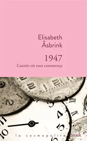 1947 : l'année où tout commença