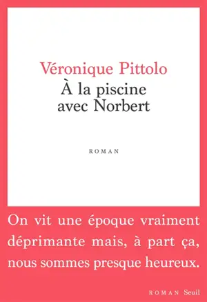 A la piscine avec Norbert