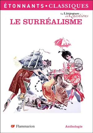 Le surréalisme : la littérature en questions