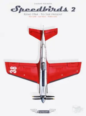 Speedbirds. Vol. 2. Reno 1964-to the present : national championship air races and air show : fly low, go fast, turn left