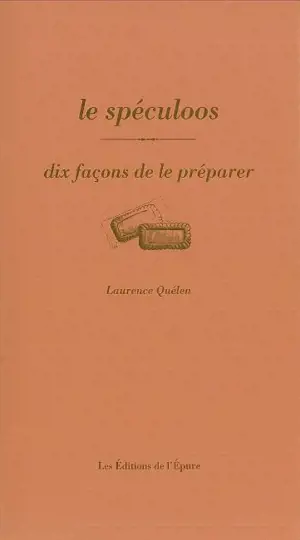 Le spéculoos : dix façons de le préparer