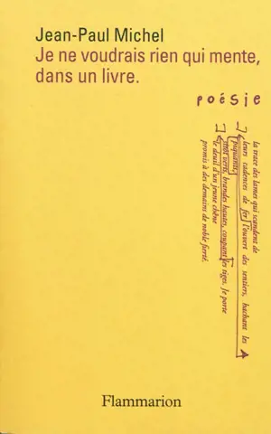 Je ne voudrais rien qui mente, dans un livre. Défends-toi, Beauté violente !
