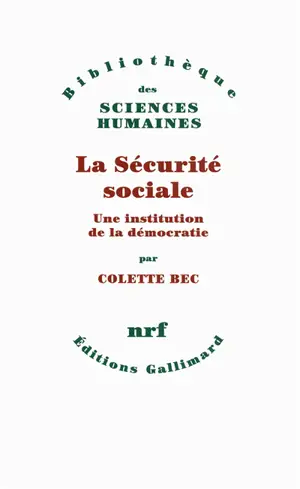 La Sécurité sociale : une institution de la démocratie