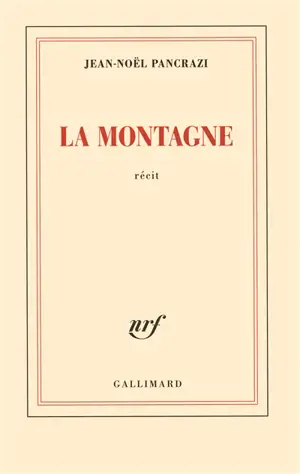La montagne : récit