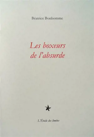 Les boxeurs de l'absurde
