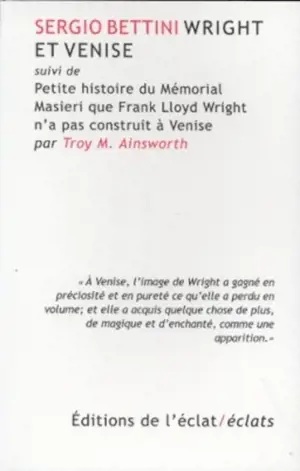 Wright et Venise. Petite histoire du mémorial Masieri que Franck Lloyd Wright n'a pas construit à Venise