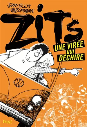 Zits. Une virée qui déchire