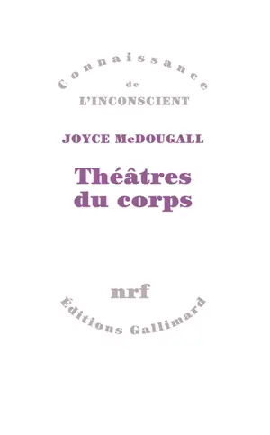 Théâtres du corps : le psychosoma en analyse