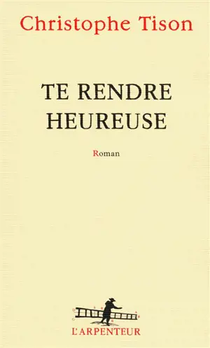 Te rendre heureuse