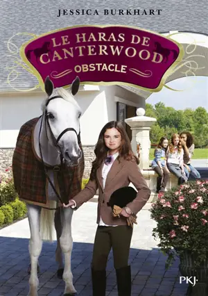 Le haras de Canterwood. Vol. 15. Obstacle